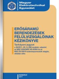 Erősáramú Berendezések Felülvizsgálóinak Kézikönyve